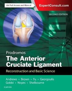 The Anterior Cruciate Ligament 2E