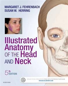 Illustrated Anatomy of the Head and Neck 5th edition