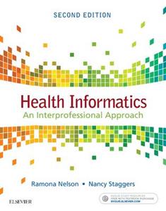 Health Informatics: An Interprofessional Approach