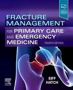 Fracture Management for Primary Care