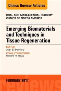 Emerging Biomaterials and Techniques in