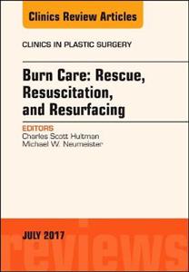 Burn Care: Rescue, Resuscitation and