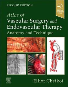 Atlas of Vascular Surgery and Endovascular Therapy: Anatomy and Technique