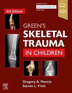 Green's Skeletal Trauma in Children 6e