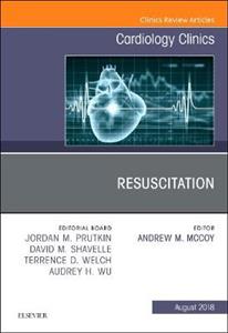 Resuscitation, An Issue of Cardiology