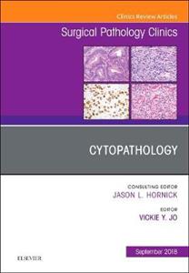 Cytopathology, An Issue of Surgical Path