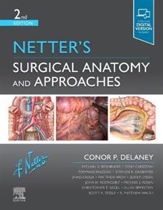 Netter's Surg Anatomy amp; Approaches 2E