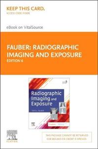 Radiographic Imaging and Exposure 6E