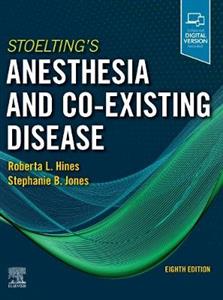 Stoelting's Anesthesia amp; Co-Existing 8E