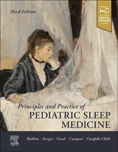 Principles and Practice of Pediatric Sleep Medicine