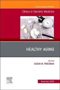 Healthy Aging,Issue Clin Geriatric Med