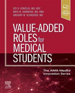 Value-Added Roles for Medical Students