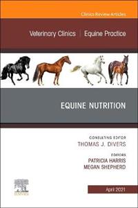 Equine Nutri,An Issue Vet Clin Nrth Amer