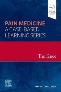 Pain Medicine: The Knee