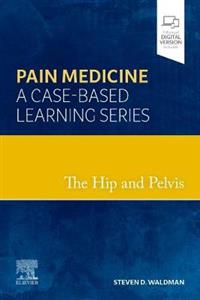 Pain Medicine:The Hip amp; Pelvis
