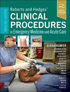 Roberts and Hedges' Clinical Procedures in Emergency Medicine and Acute Care