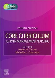 Core Curriculum for Pain Management Nursing