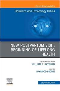 New Postpartum Visit:Begin Lifelong Hlth