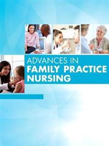 Advances in Family Practice Nursing