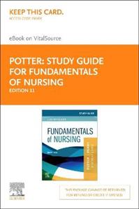 Study Guide for Fundamentals of Nurs 11E