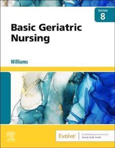 Basic Geriatric Nursing 8E