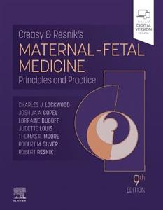 Creasy amp; Resnik's Maternal-Fetal Med 9E