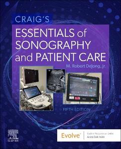  Craig's Essentials of Sonography and Patient Care