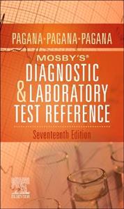 Mosby's (R) Diagnostic and Laboratory Test Reference