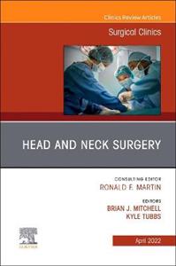 Head amp; Neck Surgery,Issue of Surg Clin