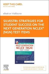 Strategies for Student Success on the Next Generation Nclex(r) (Ngn) Test Items - Elsevier E-Book on Vitalsource (Retail Access Card): Strategies for