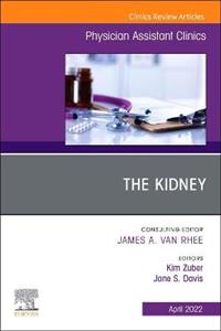 The Kidney, An Issue of Physician Assist