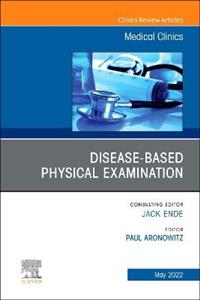 Diseases and the Physical Examination, A