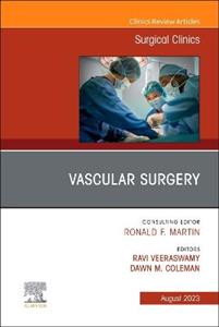 Vascular Surgery, An Issue of Surgical Clinics: Volume 103-4