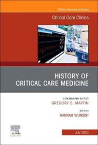 History of Critical Care Medicine (2023