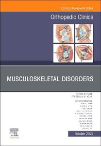 Musculoskeletal Disorders, An Issue of O