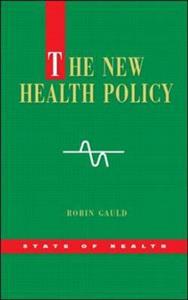 New Health Policy, The