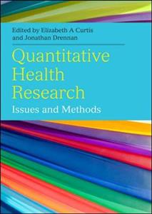 Quantitative Health Research Methods: Issues and Methods