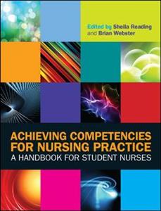 Competencies for Nursing Practice: A Handbook for Student Nurses