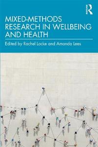 Mixed-Methods Research in Wellbeing and Health