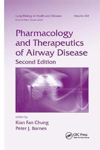 Pharmacology and Therapeutics of Airway Disease