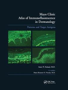 Mayo Clinic Atlas of Immunofluorescence in Dermatology