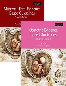 Maternal-Fetal and Obstetric Evidence Based Guidelines, Two Volume Set, Fourth Edition