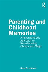 Parenting and Childhood Memories
