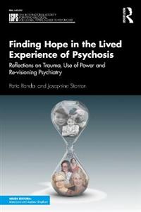 Finding Hope in the Lived Experience of Psychosis