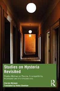 Studies on Hysteria Revisited