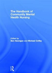 The Handbook of Community Mental Health Nursing