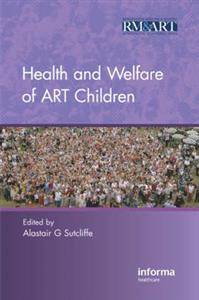 Health and Welfare of ART Children