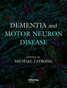 Dementia and Motor Neuron Disease