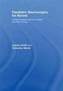 Paediatric Neurosurgery for Nurses