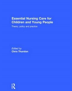 Essential Nursing Care for Children and Young People